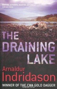 Arnaldur Indridason - The Draining Lake