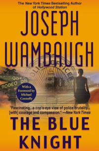 Джозеф Уэмбо - The Blue Knight