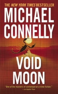 Michael Connelly - Void Moon
