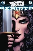 Greg Rucka - Wonder Woman: Rebirth #1