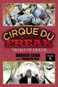  - Cirque Du Freak: The Manga, Vol. 5 - Trials of Death