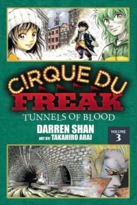  - Cirque Du Freak: The Manga, Vol. 3 - Tunnels of Blood