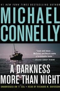 Michael Connelly - A Darkness More Than Night