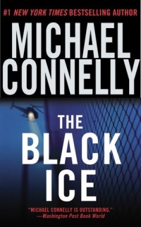 Michael Connelly - The Black Ice