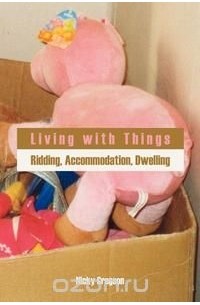 Nicky Gregson - Living with Things