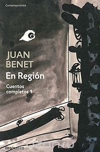 Хуан Бенет - En Region: Cuentos completos 1