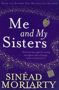 Sinead Moriarty - Me and My Sisters