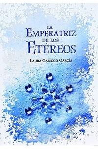 Laura Gallego Garcia - La Emperatriz de los Etereos