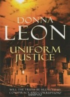 Donna Leon - Uniform Justice
