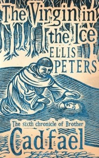 Ellis Peters - The Virgin in the Ice