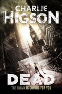 Charlie Higson - The Dead