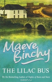 Maeve Binchy - The Lilac Bus