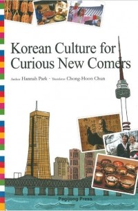 Han-Nah Park - Korean Culture for Curious New Comers