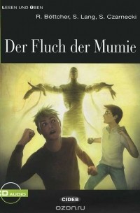  - Der Fluch der Mumie (+ CD)