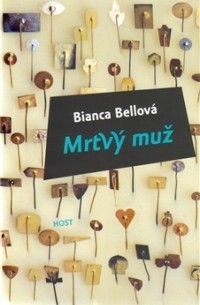 Bianca Bellová - Mrtvý muž