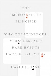 Дэвид Хэнд - The Improbability Principle