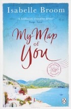  - My Map of You