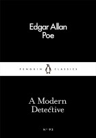 Edgar Allan Poe - A Modern Detective