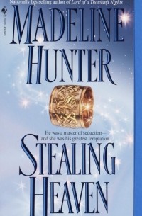 Madeline Hunter - Stealing Heaven
