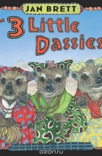 Jan Brett - The 3 Little Dassies