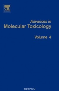 James C. Fishbein - Advances in Molecular Toxicology,4