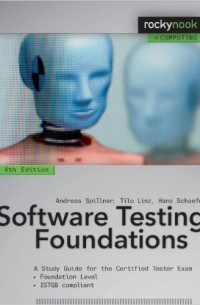  - Software Testing Foundations : A Study Guide for the Certified Tester Exam