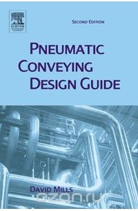 David Mills - Pneumatic Conveying Design Guide,