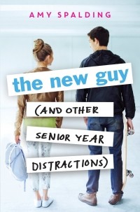 Amy Spalding - The New Guy