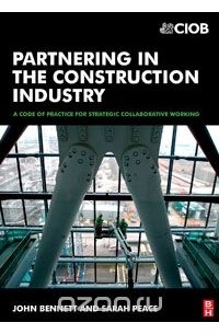 John Bennett - Partnering in the Construction Industry,