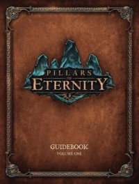 OBSIDIAN ENTERTAINMENT - Pillars of Eternity Guidebook Volume One