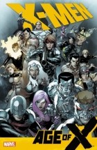  - X-Men: Age of X