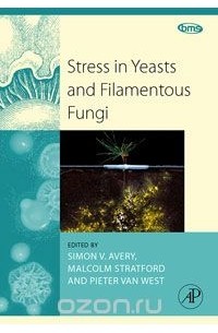 Simon Avery - Stress in Yeasts and Filamentous Fungi,27