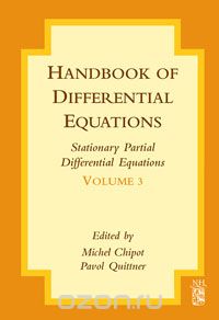 Michel Chipot - Handbook of Differential Equations: Stationary Partial Differential Equations,3