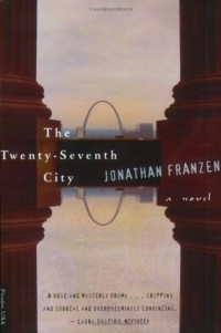 Jonathan Franzen - The Twenty-Seventh City