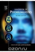 Handbook of Psycholinguistics,