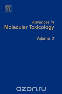 James C. Fishbein - Advances in Molecular Toxicology,3