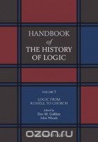 Dov M. Gabbay - Logic from Russell to Church,5