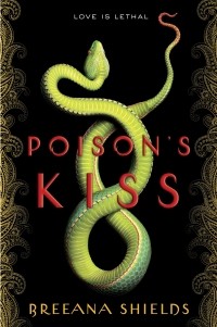 Бриана Шилдс - Poison's Kiss