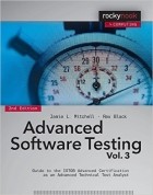  - Advanced Software Testing - Vol. 3: Guide to the ISTQB Advanced Certification as an Advanced Technical Test Analyst