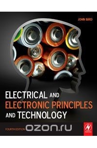 John Bird - Electrical and Electronic Principles and Technology