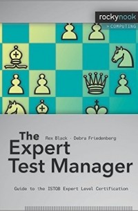  - The Expert Test Manager: Guide to the ISTQB Expert Level Certification
