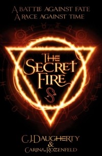  - The Secret Fire