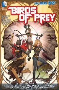 Christy Marx - Birds of Prey Vol. 5: Soul Crisis