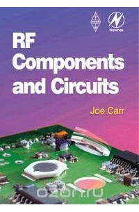 Joe Carr - RF Components and Circuits,