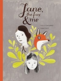  - Jane, the Fox & Me