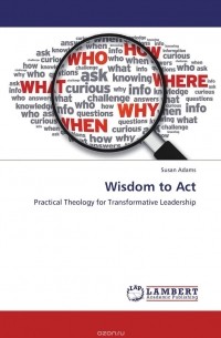 Susan Adams - Wisdom to Act