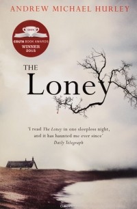 Andrew Michael Hurley - The Loney