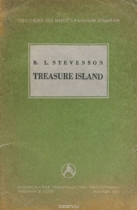 Роберт Льюис Стивенсон - Treasure island