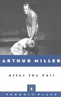 Arthur Miller - After the Fall