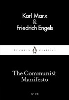 Карл Маркс, Фридрих Энгельс - The Communist Manifesto